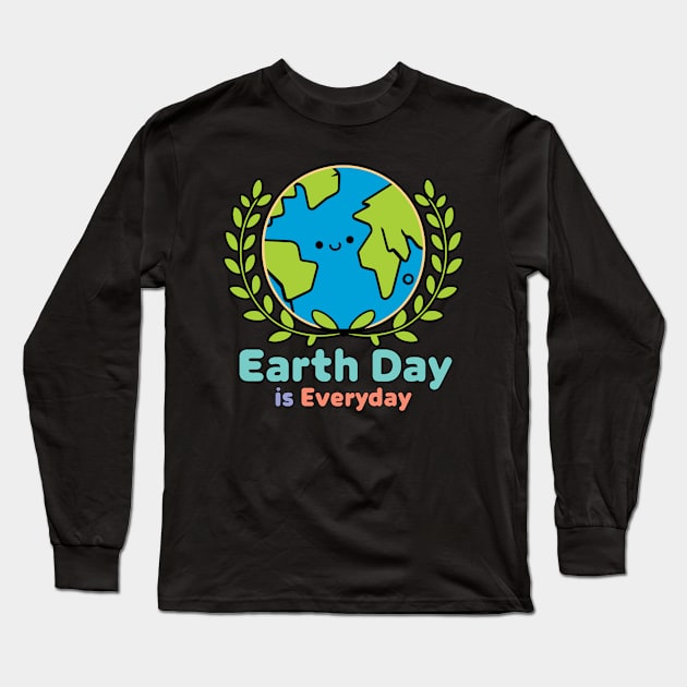 Earth Day Is Everyday Long Sleeve T-Shirt by Emma